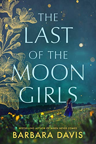 The Last of the Moon Girls by Barbara Davis book cover