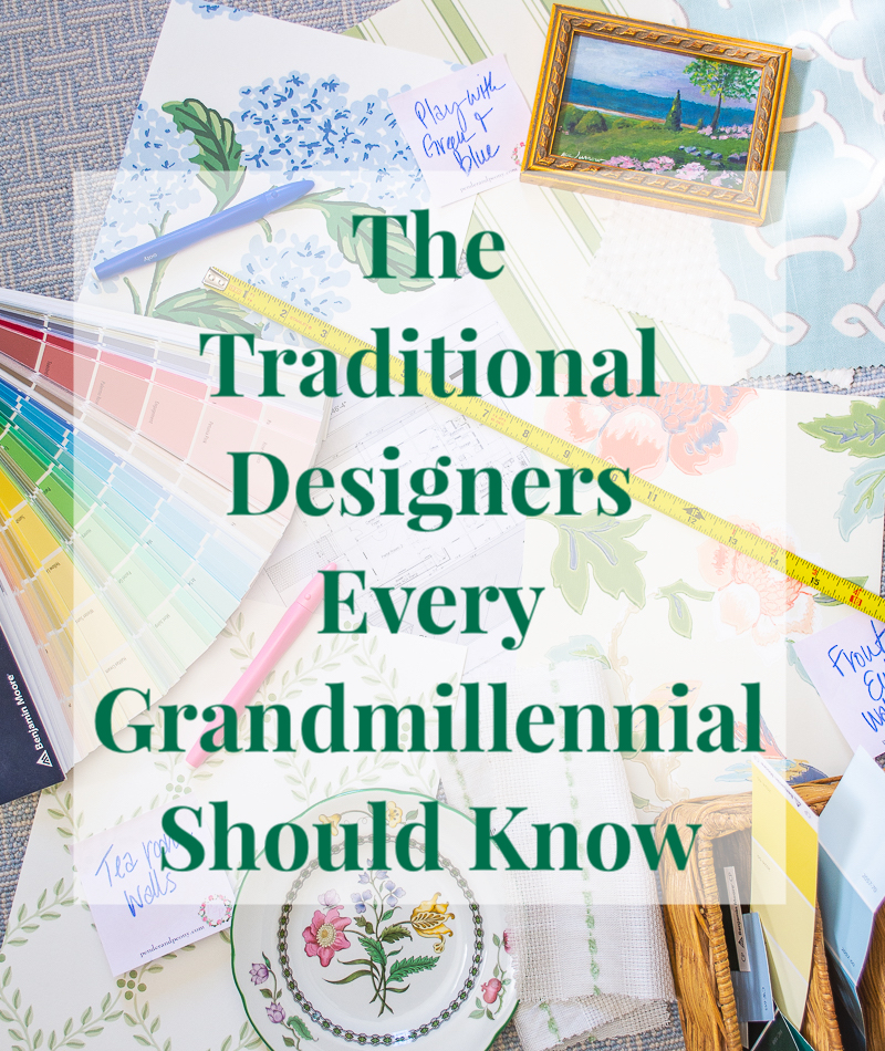 The Traditional Designers Every Grandmillennial Should Know graphic collage