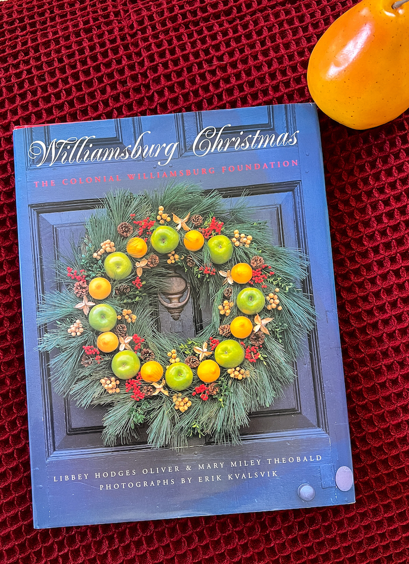 Cover of Williamsburg Christmas book by Libbey Hodges Oliver and Mary Miley Theobald