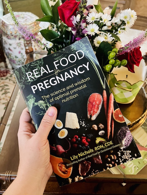 Real Food for Pregnancy by Lily Nichols book