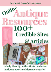 P&P's Library of Online Antique Resouces: 100+ credible sites and articles to help identify, authenticate, and value antiques in 9 different categories.