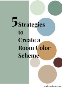 A look at the 5 strategies I use to put together a room color scheme