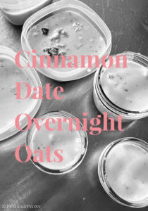 Cinnamon date overnight oats - an easy prep ahead breakfast for busy mornings.