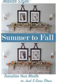 Mantle Style: Summer to Fall